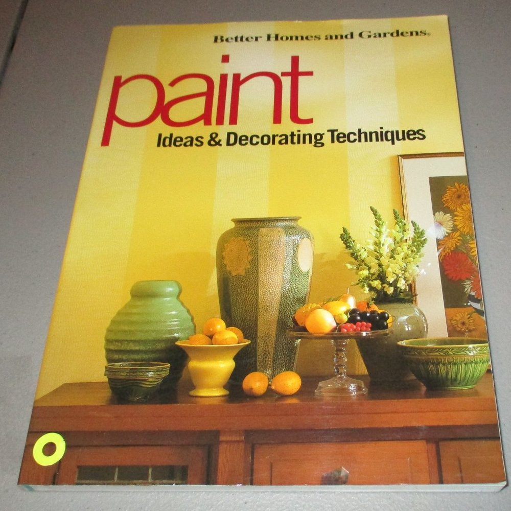 Home Painting Decorating Techniques Better Homes and Gardens Softcover Book